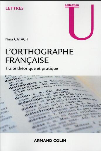 Couverture du livre « L'orthographe française » de Nina Catach aux éditions Armand Colin