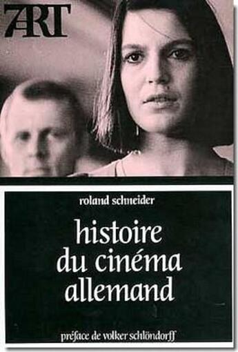 Couverture du livre « Histoire du cinéma allemand » de Roland Schneider aux éditions Cerf