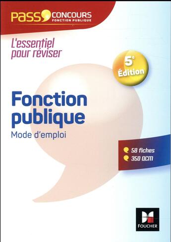 Couverture du livre « Pass'concours : fonction publique mode d'emploi (5e édition) » de Brigitte Le Page et Francois Chevalier et Anne-Sophie Hardy-Dournes aux éditions Foucher