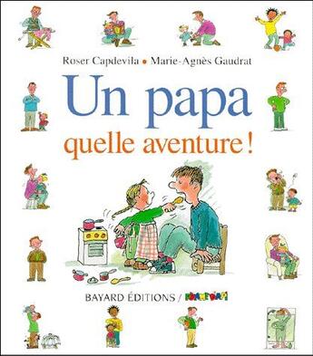 Couverture du livre « Papa quelle aventure » de  aux éditions Bayard Jeunesse