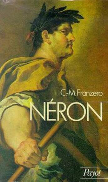 Couverture du livre « Néron » de C-M Franzero aux éditions Payot