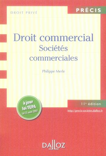 Couverture du livre « Droit commercial, sociétés commerciales (11e édition) » de P Merle et A Fauchon aux éditions Dalloz