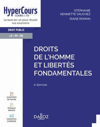 Couverture du livre « Droits de l'homme et libertés fondamentales (5e édition) » de Diane Roman et Stephanie Hennette Vauchez aux éditions Dalloz