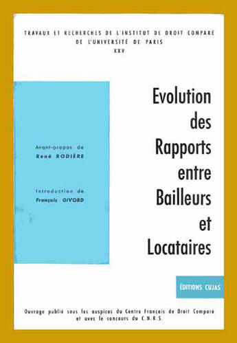 Couverture du livre « Évolution des rapports entre bailleurs et locataires » de Rene Rodiere aux éditions Cujas