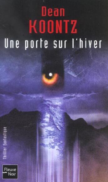 Couverture du livre « Une porte sur l'hiver » de Dean Koontz aux éditions Fleuve Editions