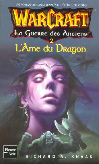 Couverture du livre « L'ame du dragon » de Richard A. Knaak aux éditions Fleuve Editions