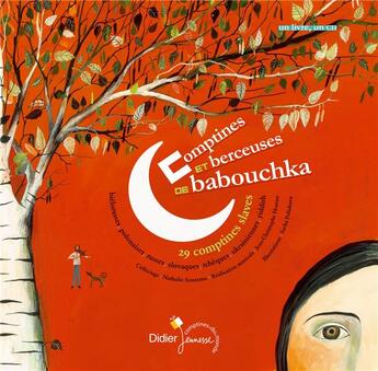 Couverture du livre « Comptines et berceuses de Babouchka » de Sacha Poliakova et Nathalie Soussana aux éditions Didier Jeunesse