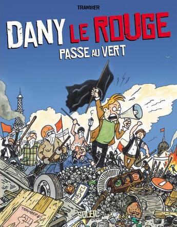 Couverture du livre « Dany le Rouge passe au vert » de Tramber aux éditions Soleil