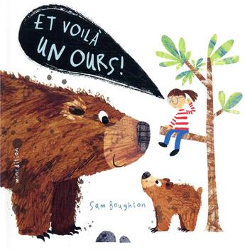 Couverture du livre « Et voilà un ours ! » de Sam Boughton aux éditions Mineditions