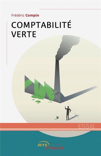 Couverture du livre « Comptabilité verte » de Frederic Compin aux éditions Jets D'encre