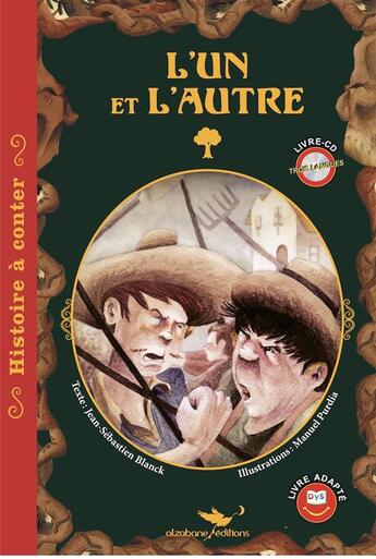 Couverture du livre « L'un et l'autre (version livre-cd) » de Blanck J-S. aux éditions Alzabane