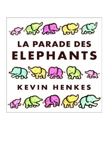 Couverture du livre « La parade des éléphants » de Kevin Henkes aux éditions Editions Du Genevrier