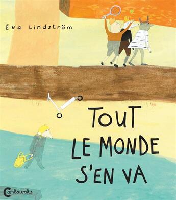 Couverture du livre « Tout le monde s'en va » de Lindstrom Eva aux éditions Cambourakis