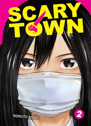 Couverture du livre « Scary town Tome 2 » de Nokuto Koike aux éditions Komikku