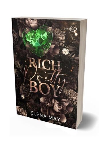 Couverture du livre « Pretty Boys Tome 3 : Rich Pretty Boy » de Elena May aux éditions Shingfoo