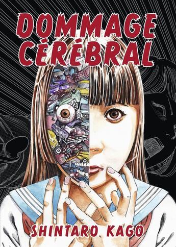 Couverture du livre « Dommage cerebral » de Shintaro Kago aux éditions Huber