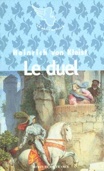 Couverture du livre « Le duel » de Kleist/Peju aux éditions Mercure De France