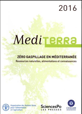 Couverture du livre « Mediterra 2016 ; mieux gérer les ressources méditerranéennes » de  aux éditions Presses De Sciences Po