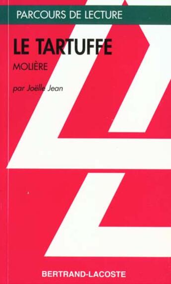 Couverture du livre « Le tartuffe, de Molière » de Jean Joelle aux éditions Bertrand Lacoste