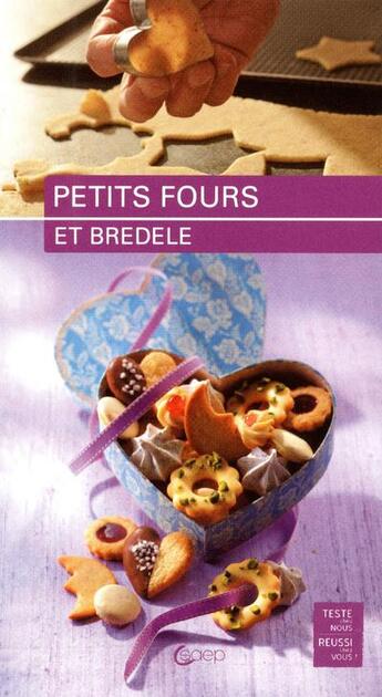 Couverture du livre « Petits fours et bredele » de Josiane Syren aux éditions Saep