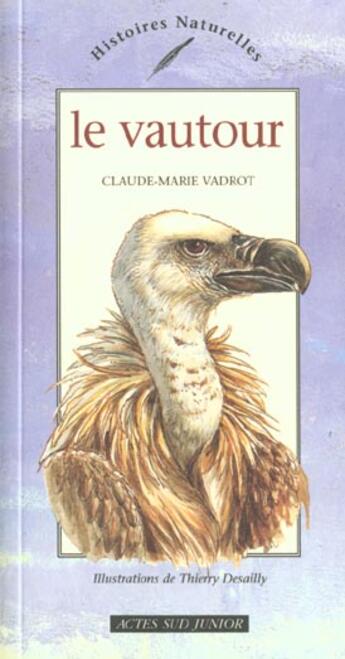 Couverture du livre « Le vautour » de Vadrot/Desailly aux éditions Actes Sud