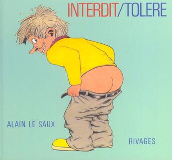 Couverture du livre « Interdit/tolere » de Alain Le Saux aux éditions Rivages