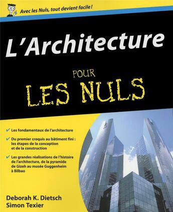 Couverture du livre « L'architecture pour les nuls » de Deborah K Dietsch et Simon Texier aux éditions First