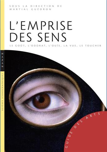 Couverture du livre « L'emprise des sens » de Martial Guedron aux éditions Hazan