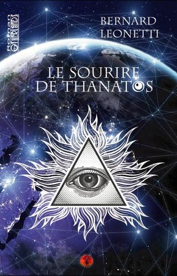 Couverture du livre « Le sourire de Thanatos » de Bernard Leonetti aux éditions Otherlands