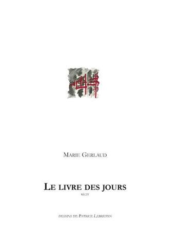 Couverture du livre « Le livre des jours » de Marie Gerlaud aux éditions Books On Demand