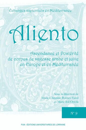 Couverture du livre « Ascendance et posterite de corpus de sagesse arabe et juive en europe et en mediterranee » de Bornes-Varol M-C. aux éditions Pu De Nancy