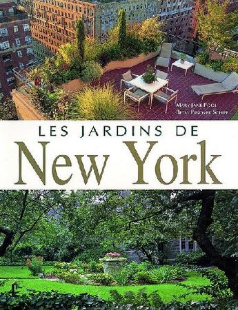 Couverture du livre « Les jardins de New-York » de Betsy Pinover-Schiff aux éditions La Martiniere
