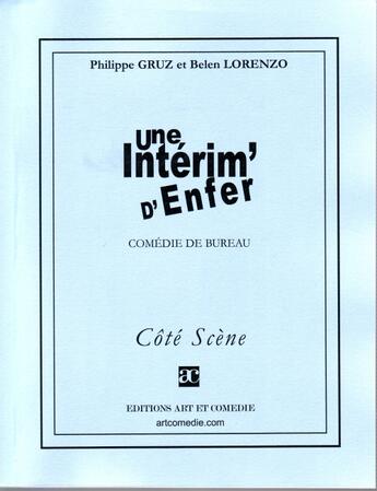 Couverture du livre « Une interim d'enfer » de Gruz/Lorenzo aux éditions Art Et Comedie