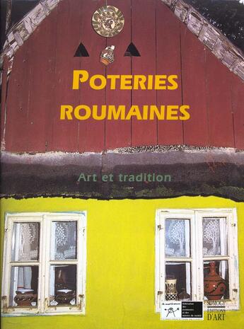 Couverture du livre « Arts Et Traditions De La Ceramique Roumaine » de D Chevallier aux éditions Somogy