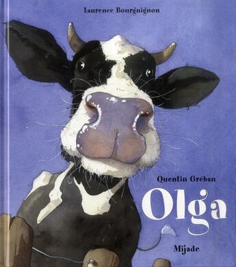 Couverture du livre « Olga » de Quentin Greban et Laurence Bourguignon aux éditions Mijade