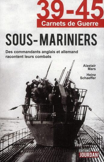Couverture du livre « Les sous-mariniers » de Mars/Schaffer aux éditions Jourdan