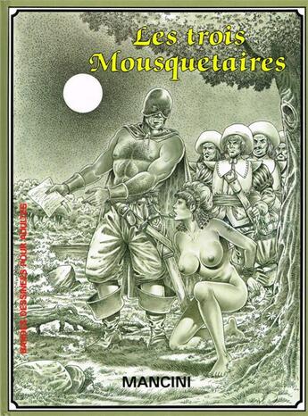 Couverture du livre « Les trois mousquetaires » de Mancini aux éditions Press Magazine