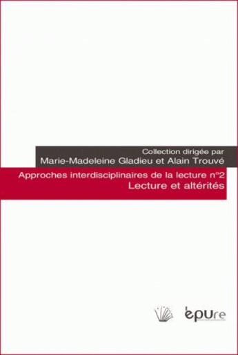 Couverture du livre « Lecture et alterités » de  aux éditions Pu De Reims