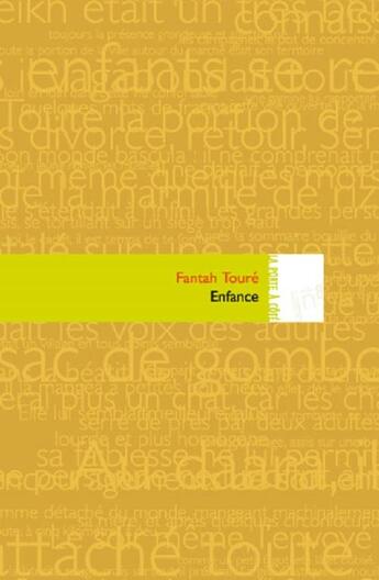 Couverture du livre « Enfance » de Fantah Toure aux éditions Editions In8