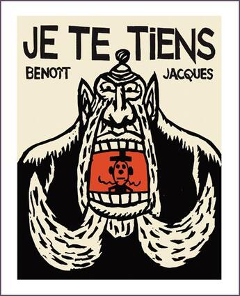 Couverture du livre « Je te tiens » de Jacques Benoit aux éditions Benoit Jacques