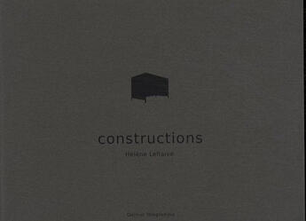 Couverture du livre « Construction » de Leflaive Helene aux éditions Dernier Telegramme