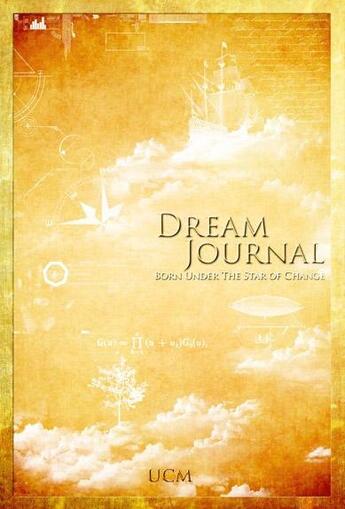 Couverture du livre « Dream journal ; born under the star of change » de Kaya aux éditions Ucm