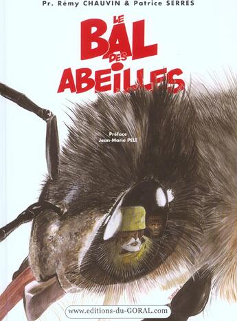 Couverture du livre « Le bal des abeilles » de Patrice Serres et Remy Chauvin aux éditions Goral