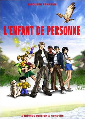 Couverture du livre « L'enfant de personne » de Ephreme Firouzeh aux éditions Trois Momes