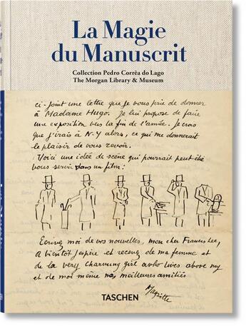 Couverture du livre « La magie du manuscrit ; collection Pedro Corrêa do Lago » de Pedro Correa Do Lago et Julius Wiedemann et Christine Nelson aux éditions Taschen