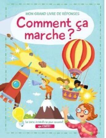 Couverture du livre « Mon grand livre de réponses ; comment ça marche ? » de  aux éditions Yoyo Books