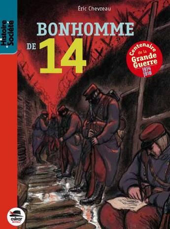 Couverture du livre « Bonhomme de 14 » de Eric Chevreau aux éditions Oskar