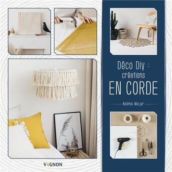 Couverture du livre « Déco DIT : créations en corde » de Noemie Meijer aux éditions Vagnon