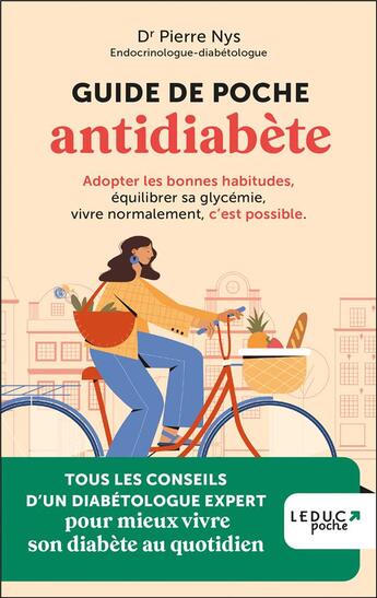 Couverture du livre « Guide de poche antidiabète : Adopter les bonnes habitudes, équilibrer sa glycémie, vivre normalement » de Pierre Nys aux éditions Leduc