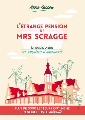 Couverture du livre « L'étrange pension de Mrs. Scragge » de Anna Kessou aux éditions Bookelis